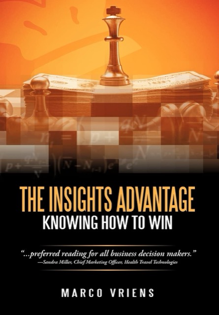 Cover of The Insights Advantage: Knowing How to Win